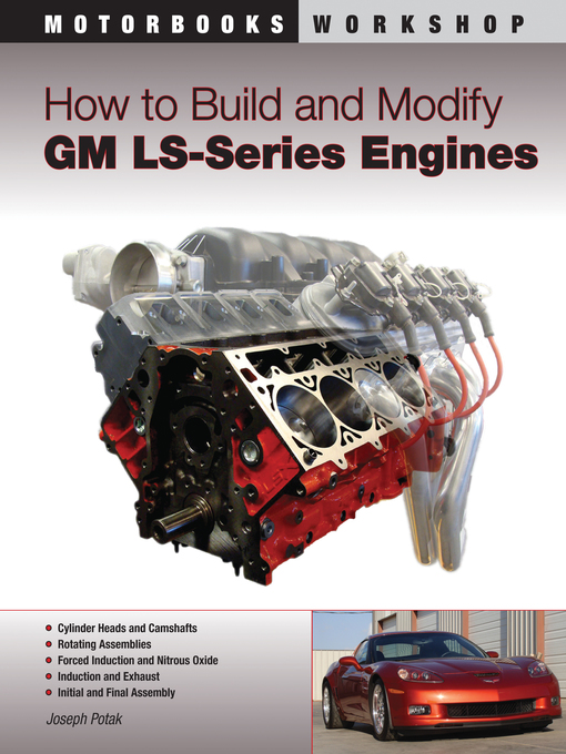 Title details for How to Build and Modify GM LS-Series Engines by Joseph Potak - Available